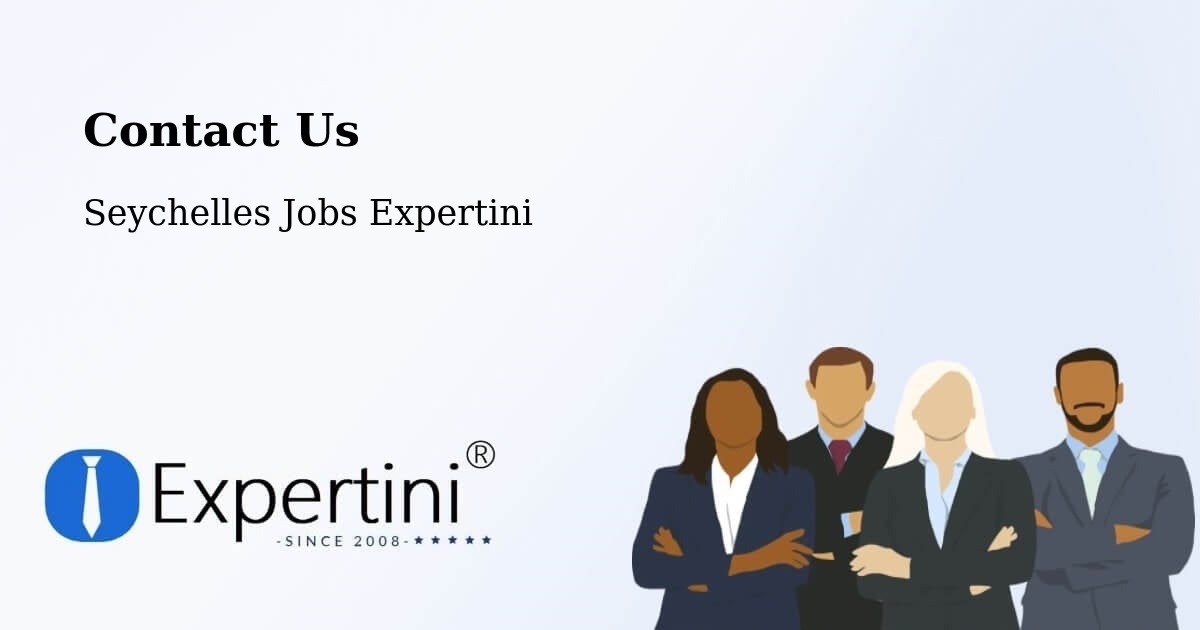 Contact Us - Seychelles Jobs Expertini