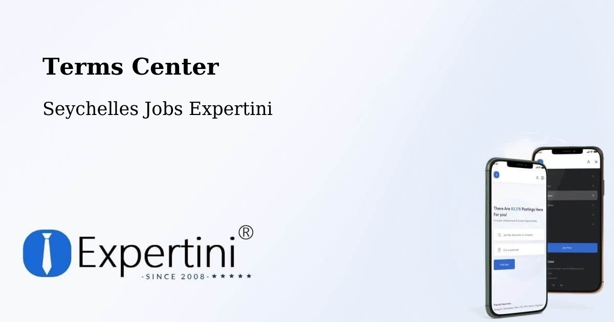 Terms Center - Seychelles Jobs Expertini
