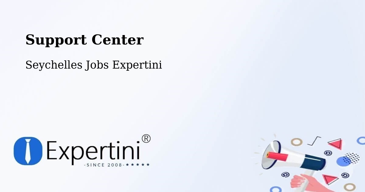 Support Services – Seychelles - Seychelles Jobs Expertini