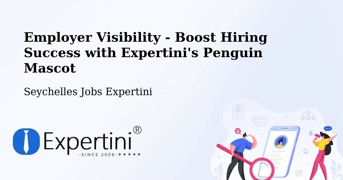 CV and Resume Visibility Optimization – Seychelles - Seychelles Jobs Expertini